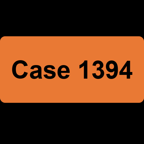 Case 1394